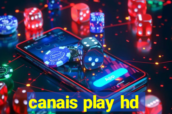 canais play hd